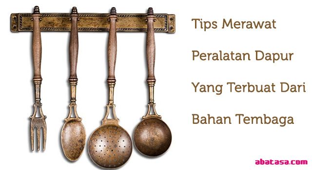 Merawat Alat Masak Dari Tembaga